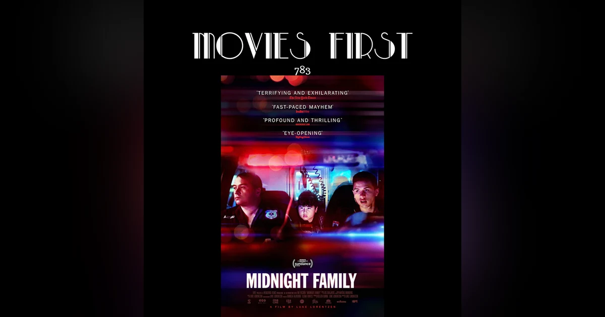 Midnight Family (Documentary, Action, Crime) (the @MoviesFirst review)