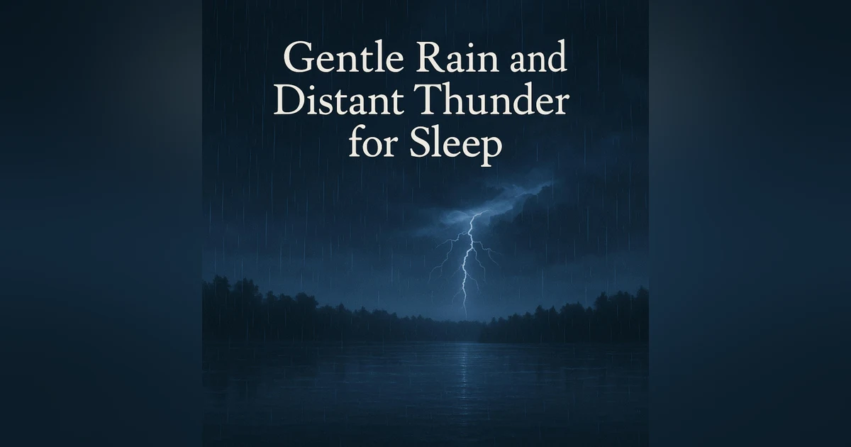 Gentle Rain and Distant Thunder for Sleep | Fall Asleep Fast and Stay Asleep All Night