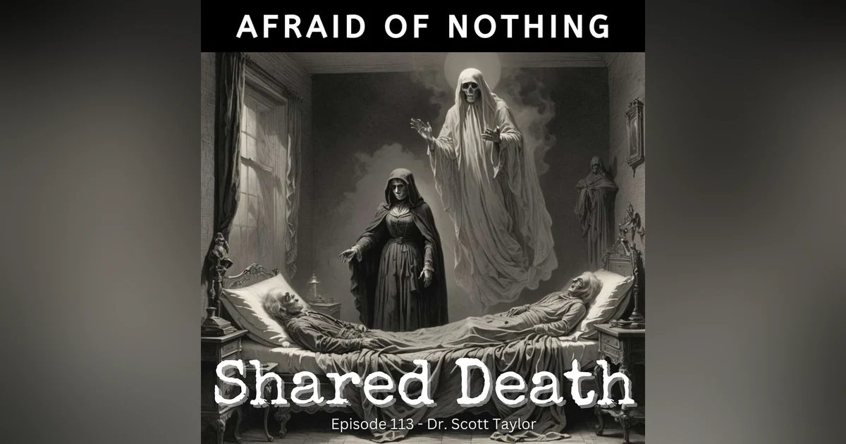 Afraid of Shared Death