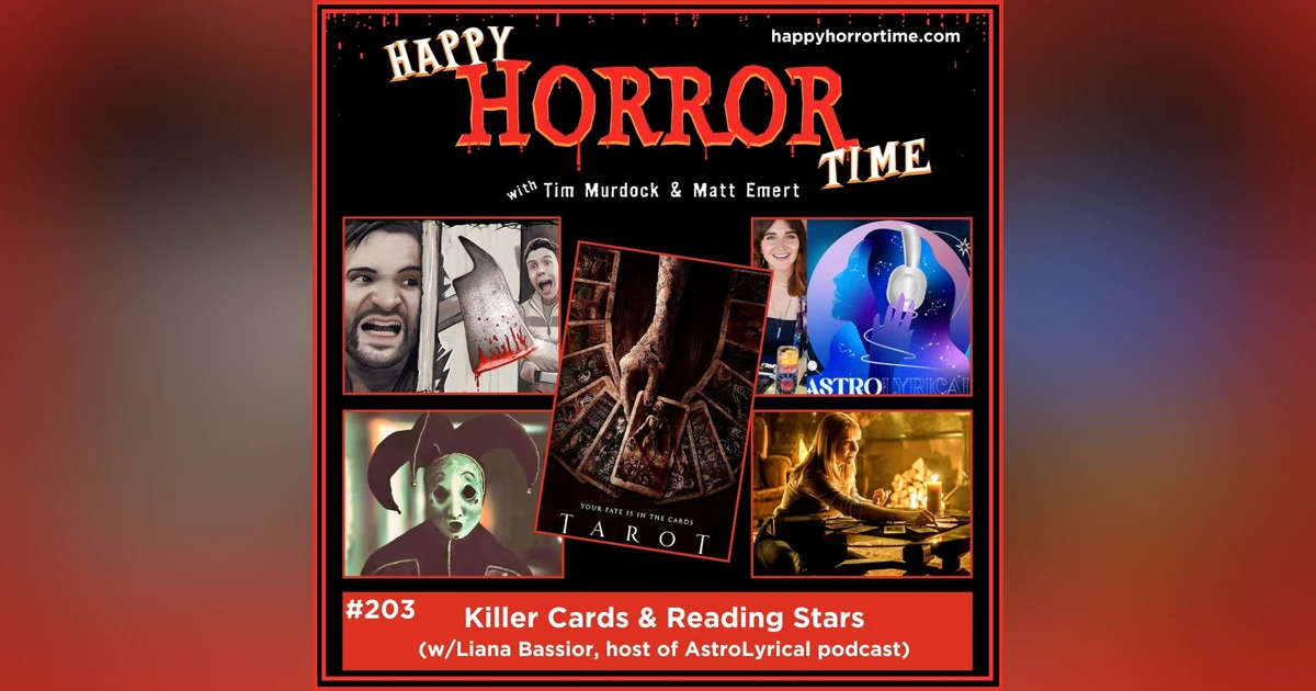 Ep 203: Killer Cards & Reading Stars (w/Liana Bassior, host of AstroLyrical podcast)
