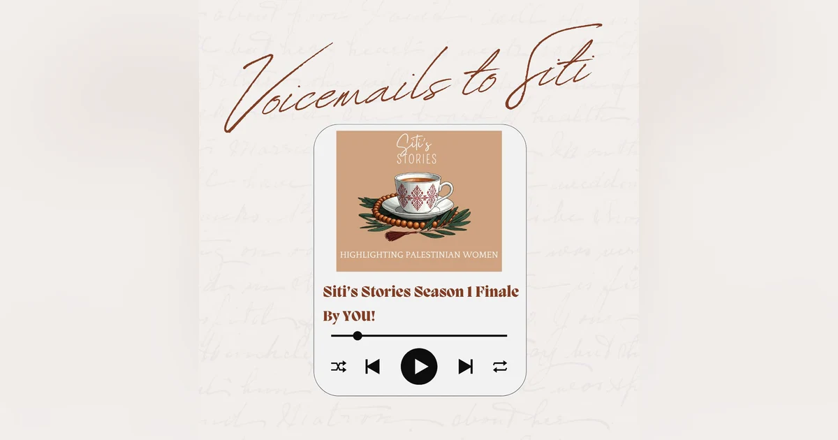 Voicemails to Siti
