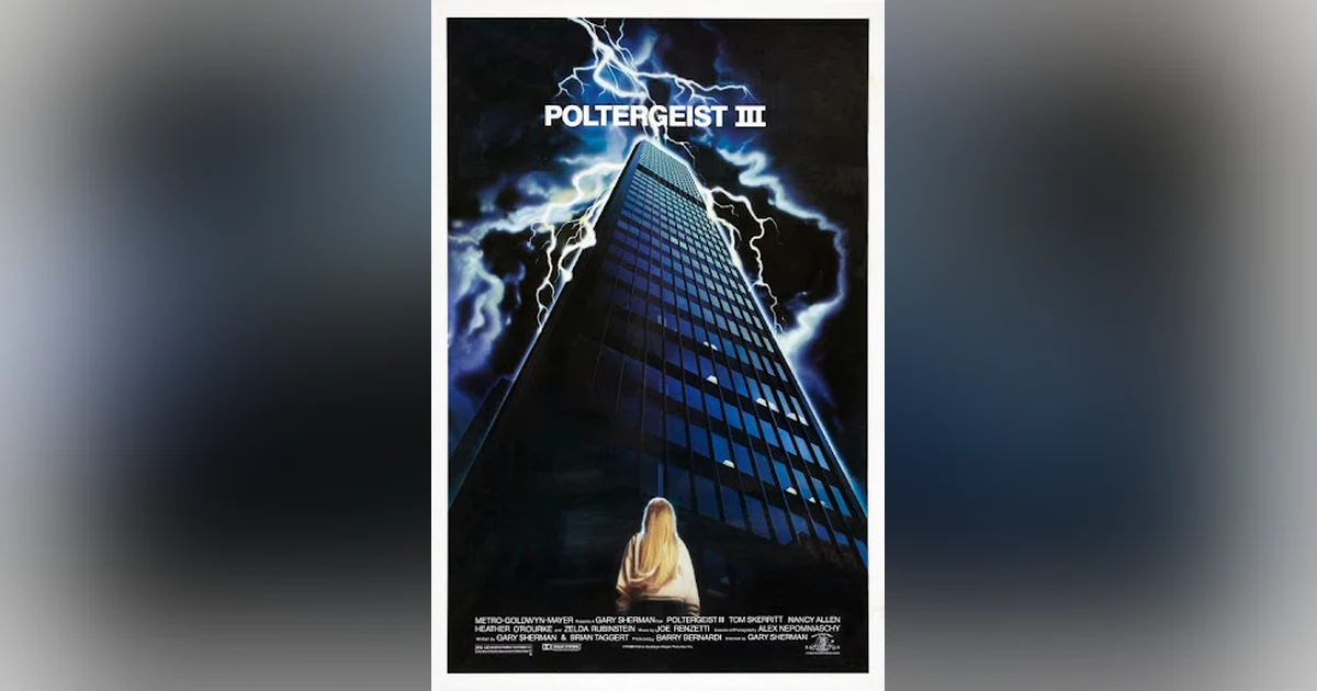 Episode 44: POLTERGEIST 3