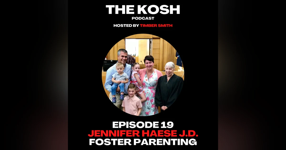 Episode 19: Jennifer Haese - Foster Parenting