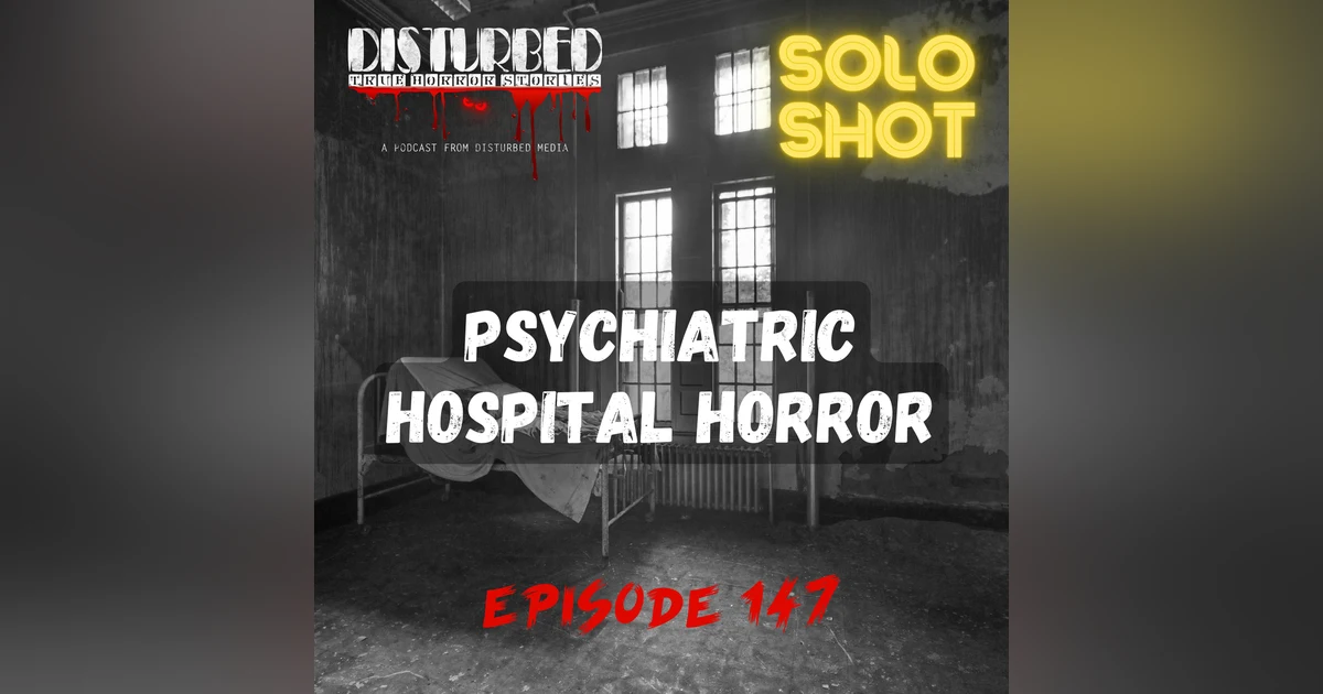 Psychiatric Hospital Horror