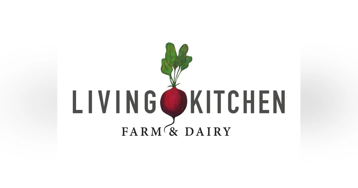 Living Kitchen Farm and Dairy