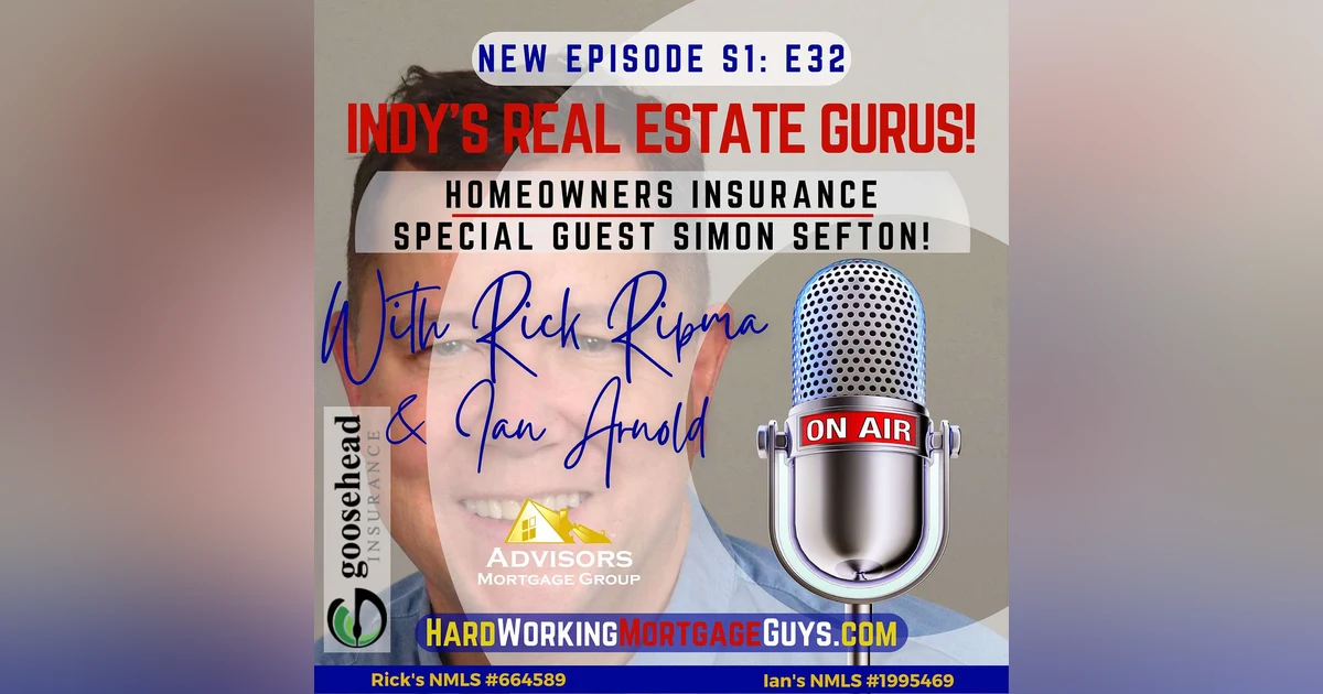 Homeowners insurance with Special Guest Simon Sefton!