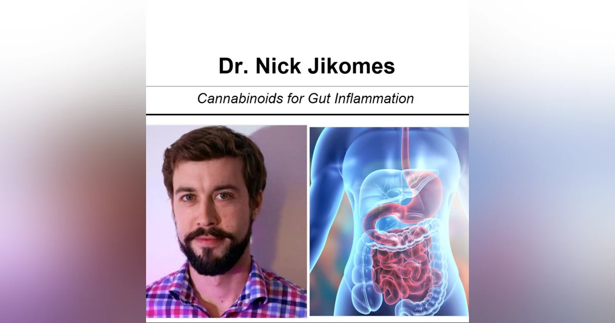 Medical Cannabis for Gastrointestinal Health with Dr. Nick Jikomes
