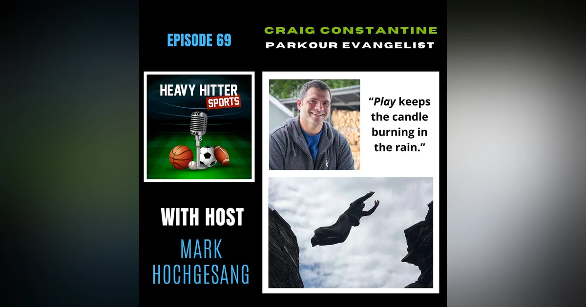 Craig Constantine: Parkour Evangelist