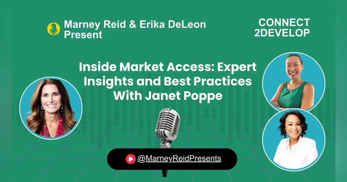 Inside Market Access- Expert Insights and Best Practices with Janet Poppe, Marney Reid and Erika DeLeon