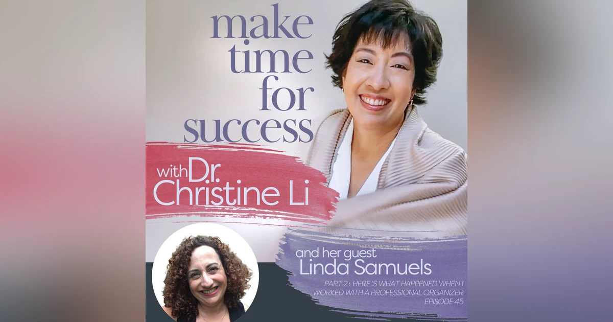 Part 2: Here's What Happened When I Worked with a Professional Organizer with Linda Samuels