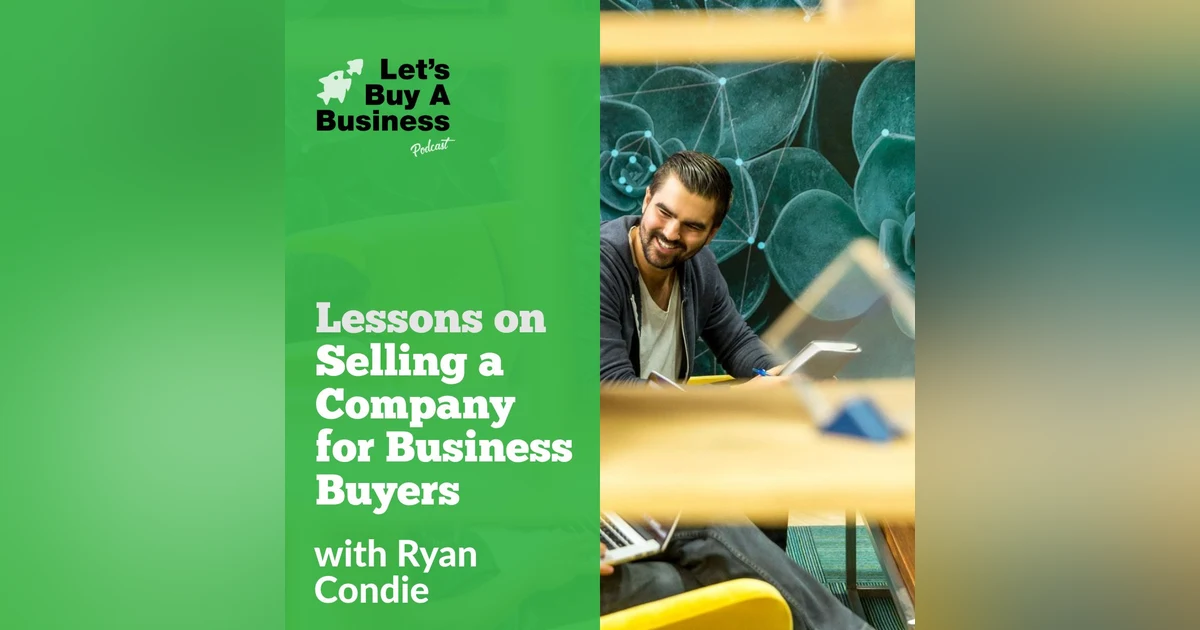 Lessons on Selling a Company for Business Buyers