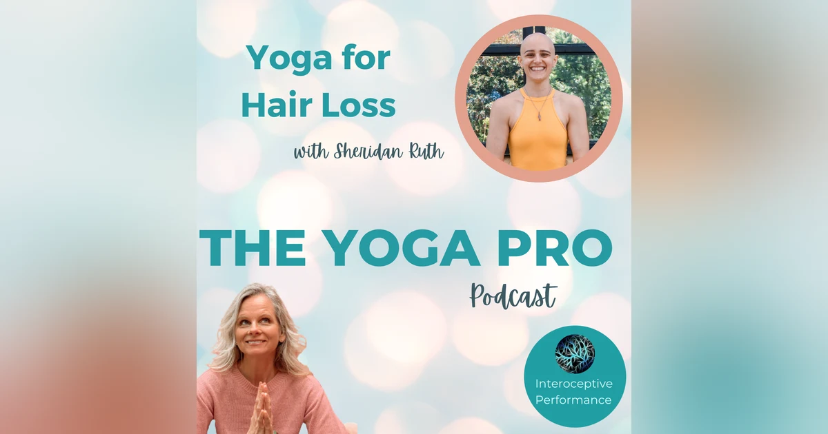 Yoga for Hair Loss with Sheridan Ruth