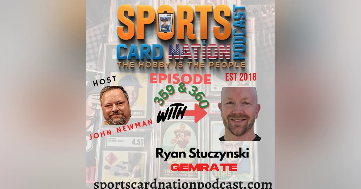 Gemrate's Ryan Stuczynski catches us up. E359