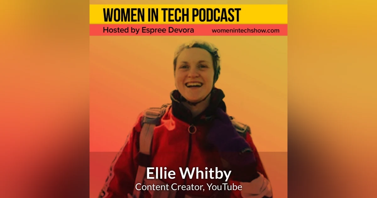Ellie Whitby of Ellie Marie TV: Women In Tech England