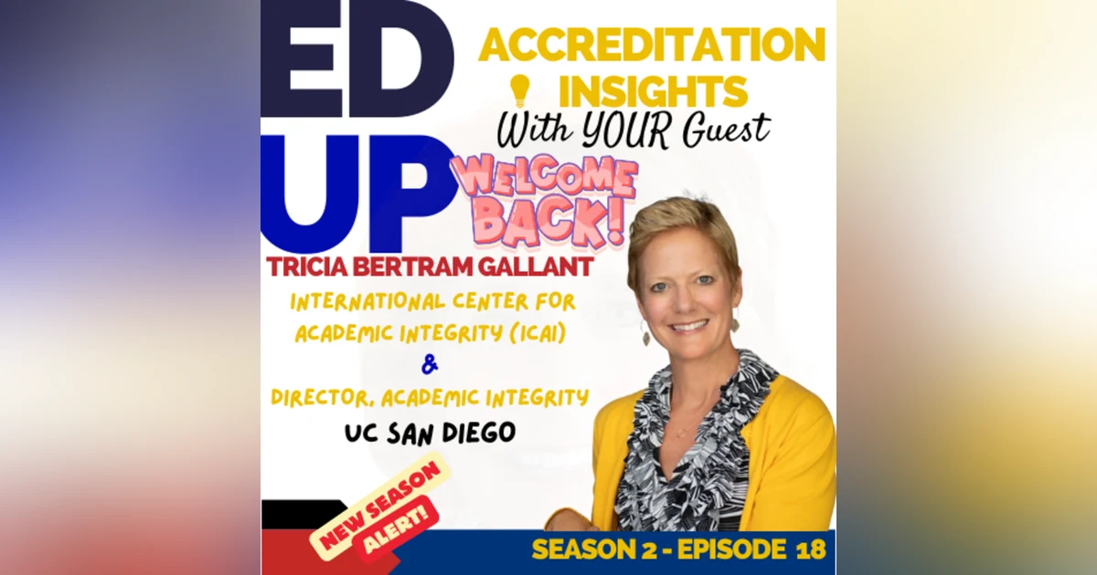 18. Integrity in the Age of AI: Insights from Dr. Tricia Bertram Gallant