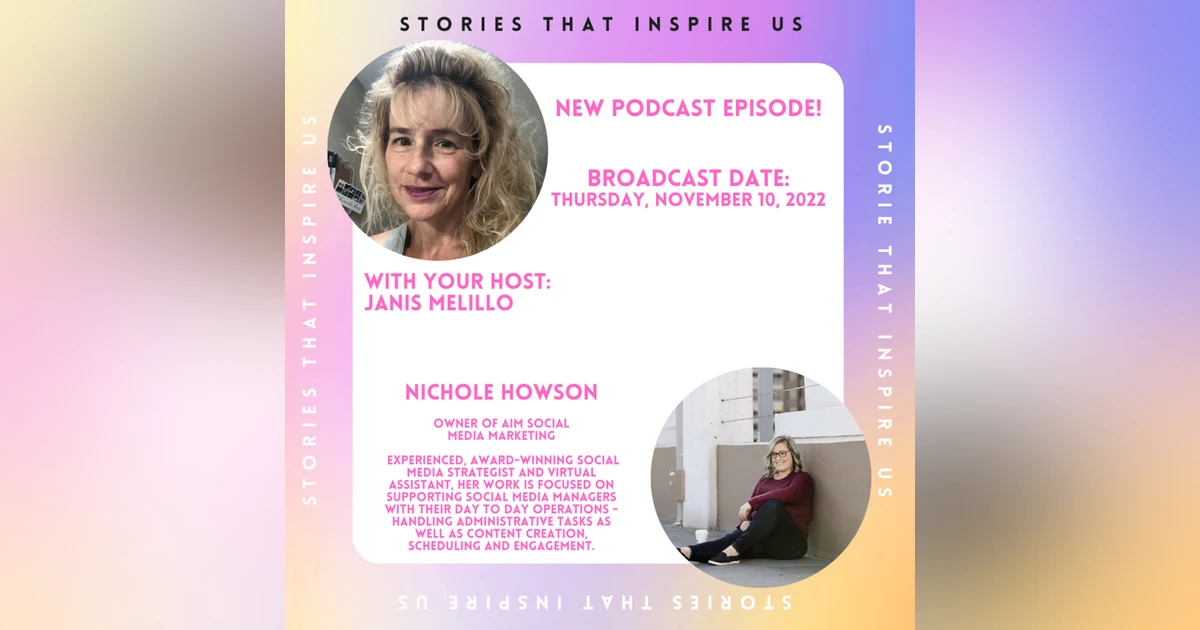 Stories That Inspire Us with Nichole Howson - 11.10.22