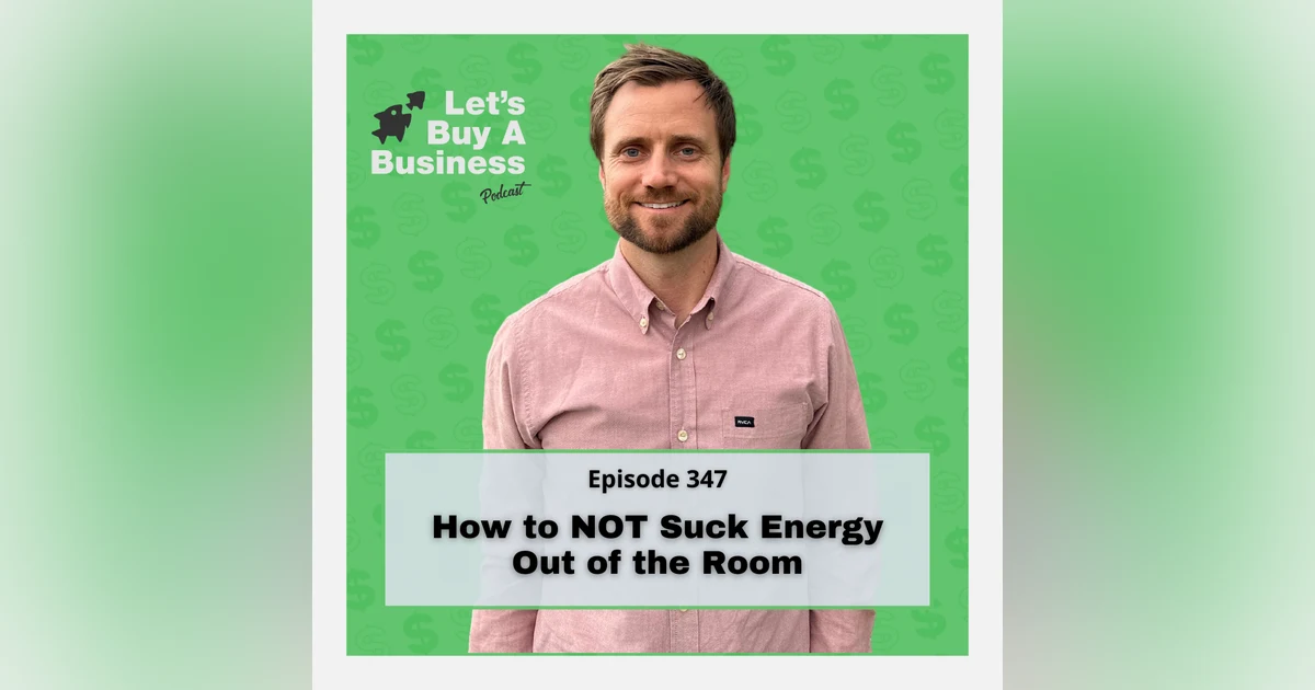 How to NOT Suck Energy Out of the Room
