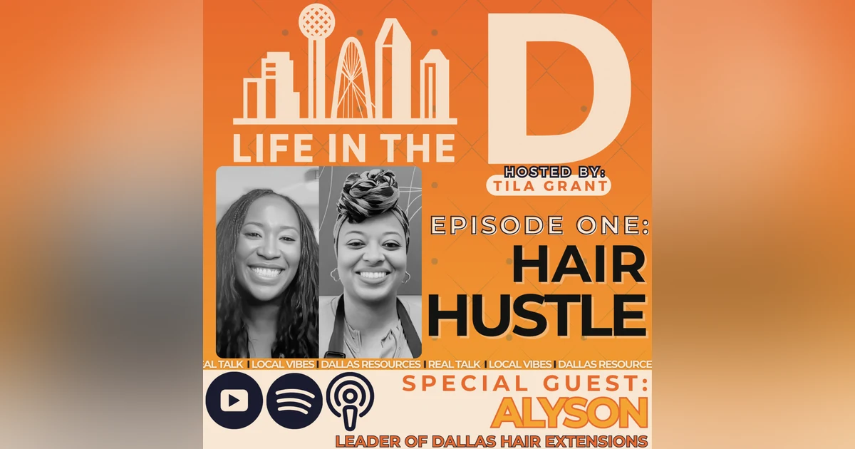 Episode 01 – Hair Hustle | Life in The D