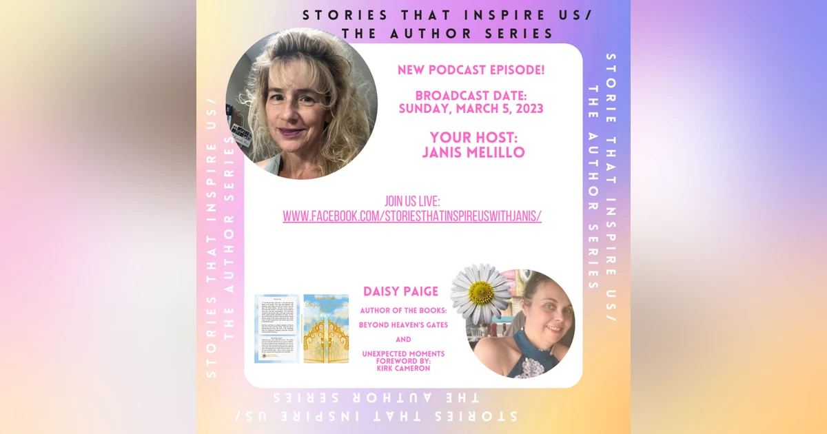 Stories That Inspire Us / The Author Series with Daisy Paige - 03.05.23