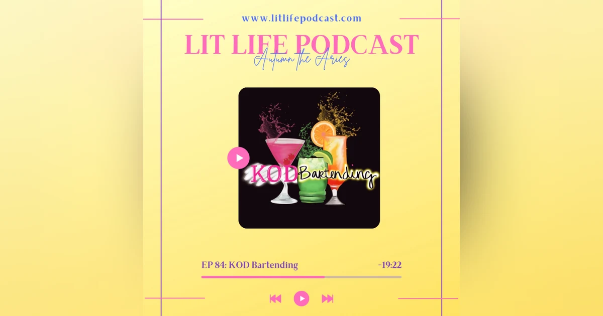 EP 84: KOD Bartending