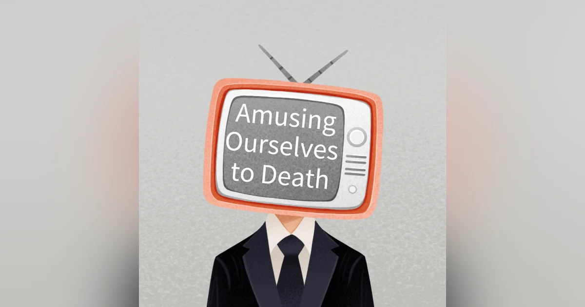 Amusing Ourselves To Death: Can any issue be discussed seriously in the age of show busines. Neil Postman’s  criticism on the contemporary media