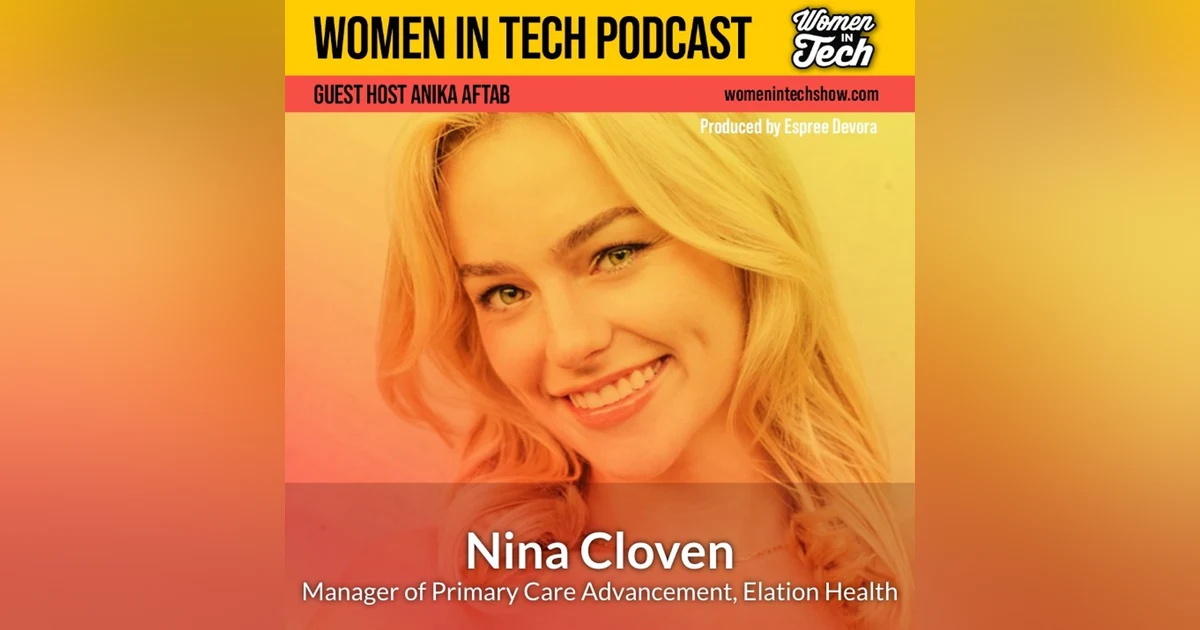 Nina Cloven of Elation Health: The Power of Helping People: Women In Tech Texas