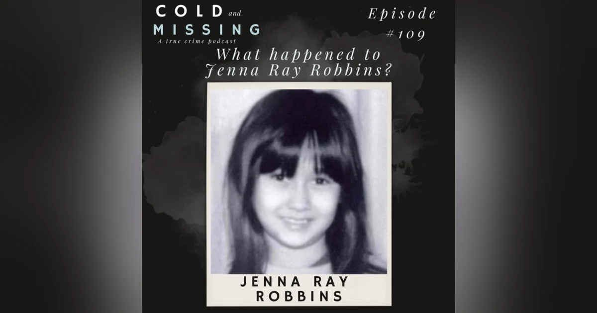 Cold and Missing: Jenna Ray Robbins