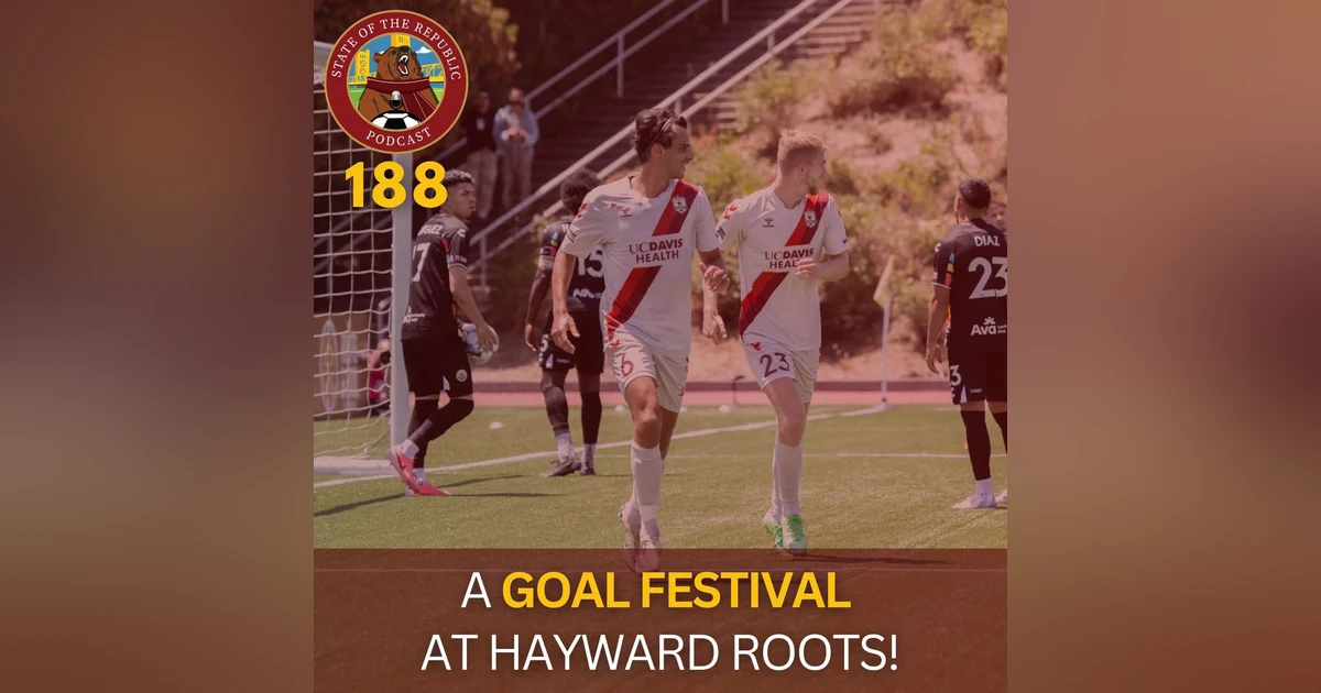 S1E188 - A GOAL Festival at Hayward Roots!