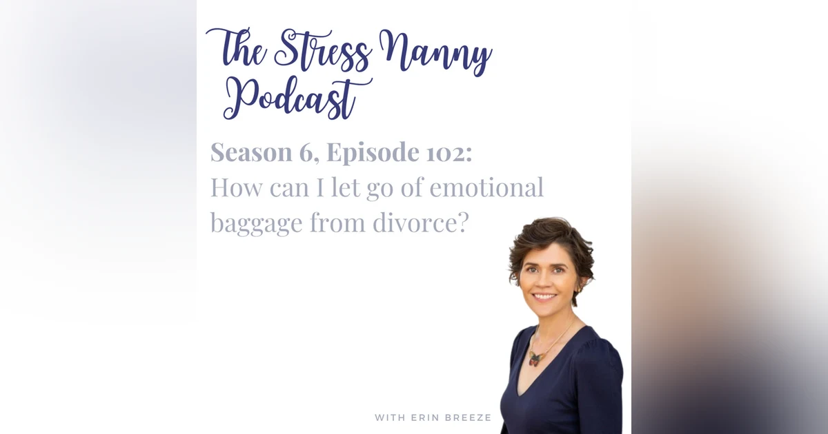 How can I let go of emotional baggage from divorce?