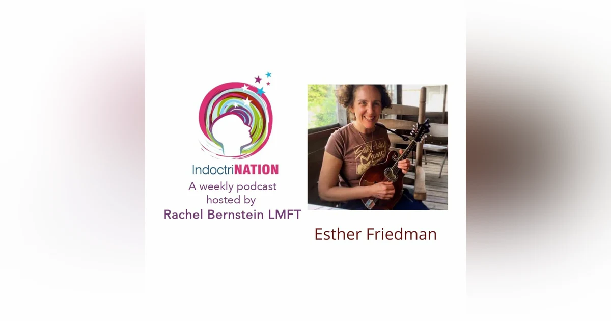 A Safety Guide For Gentle Souls w/Esther Friedman