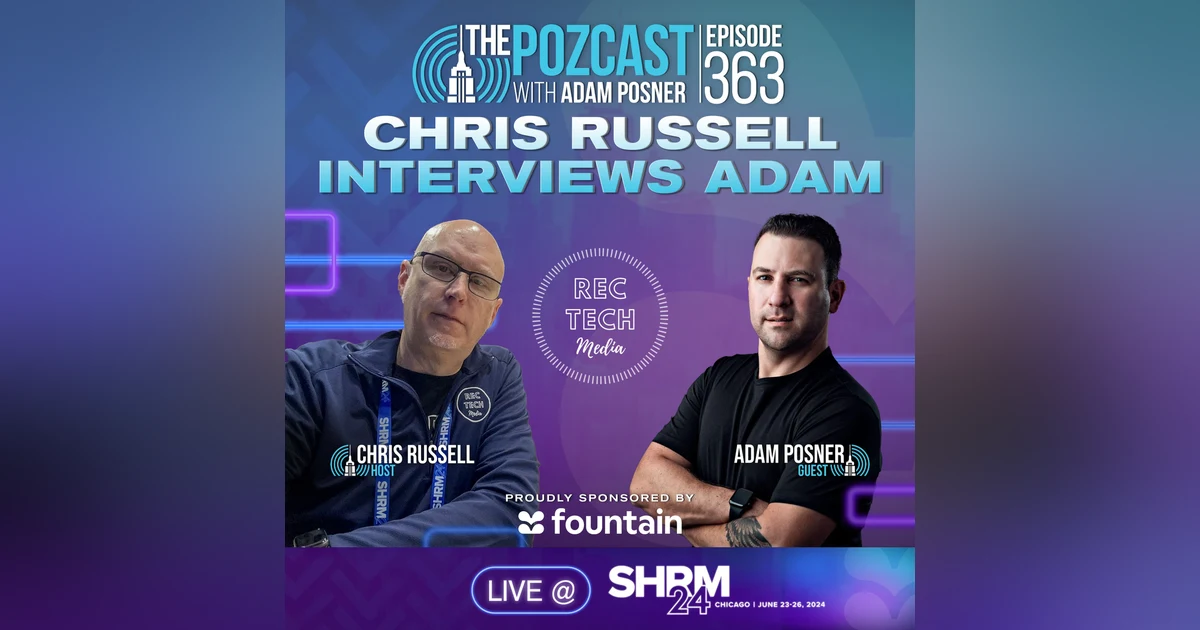 Adam Posner & Chris Russel: The Intersection of Recruiting and Podcasting