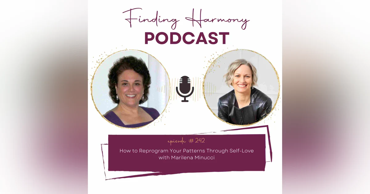 How to Reprogram Your Patterns Through Self-Love
