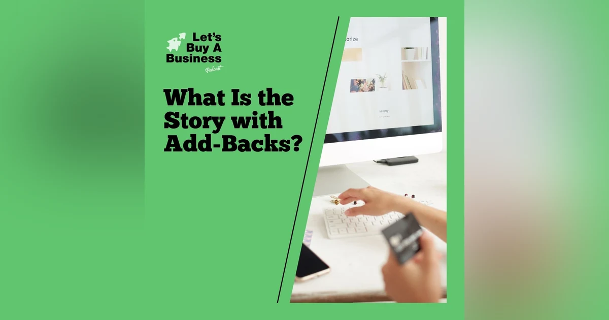 What is the Story with Add-Backs?