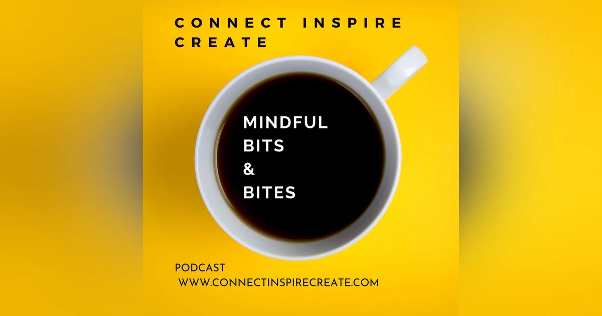 #19 Validation and Expectations Mindful Bits and Bites