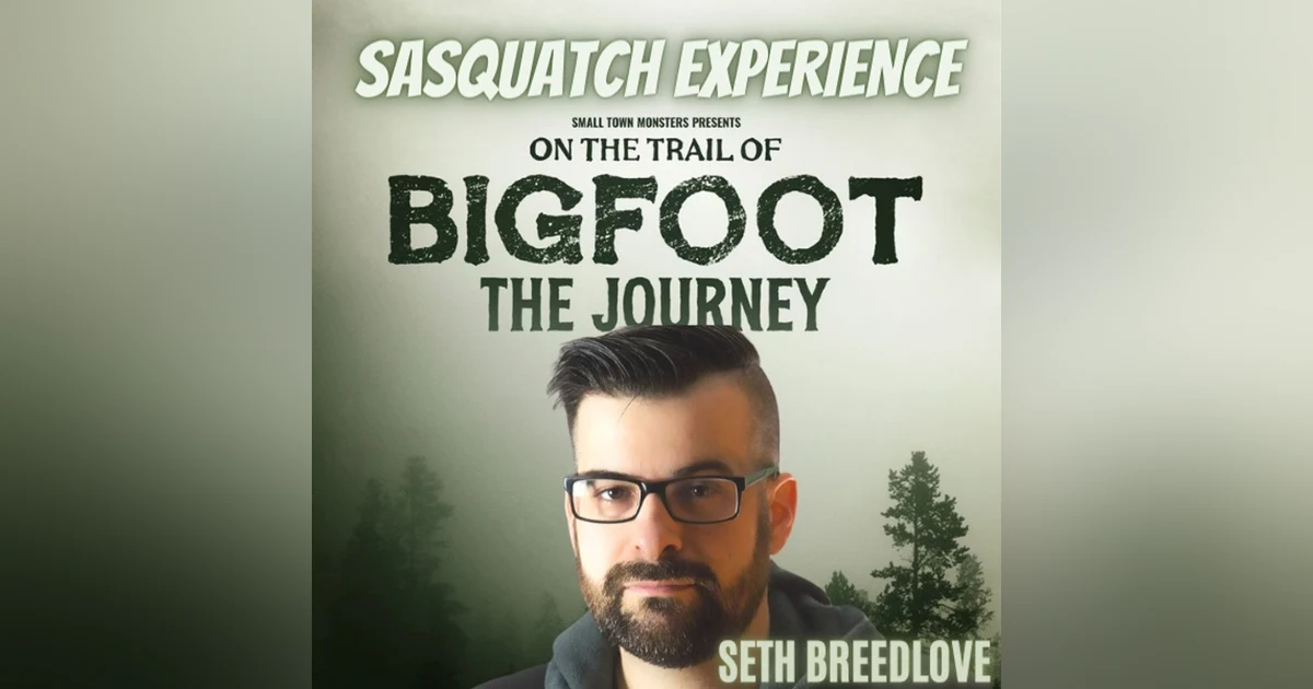 EP 14: On the Trail of Seth Breedlove