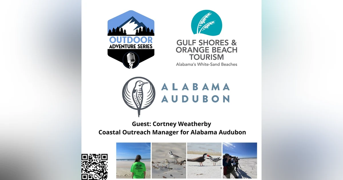 From Marine Biology to Birding: The Journey of Cortney Weatherby, Coastal Outreach Manager for Alabama Audubon