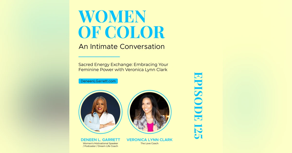 Sacred Energy Exchange: Embracing Your Feminine Power with Veronica Lynn Clark