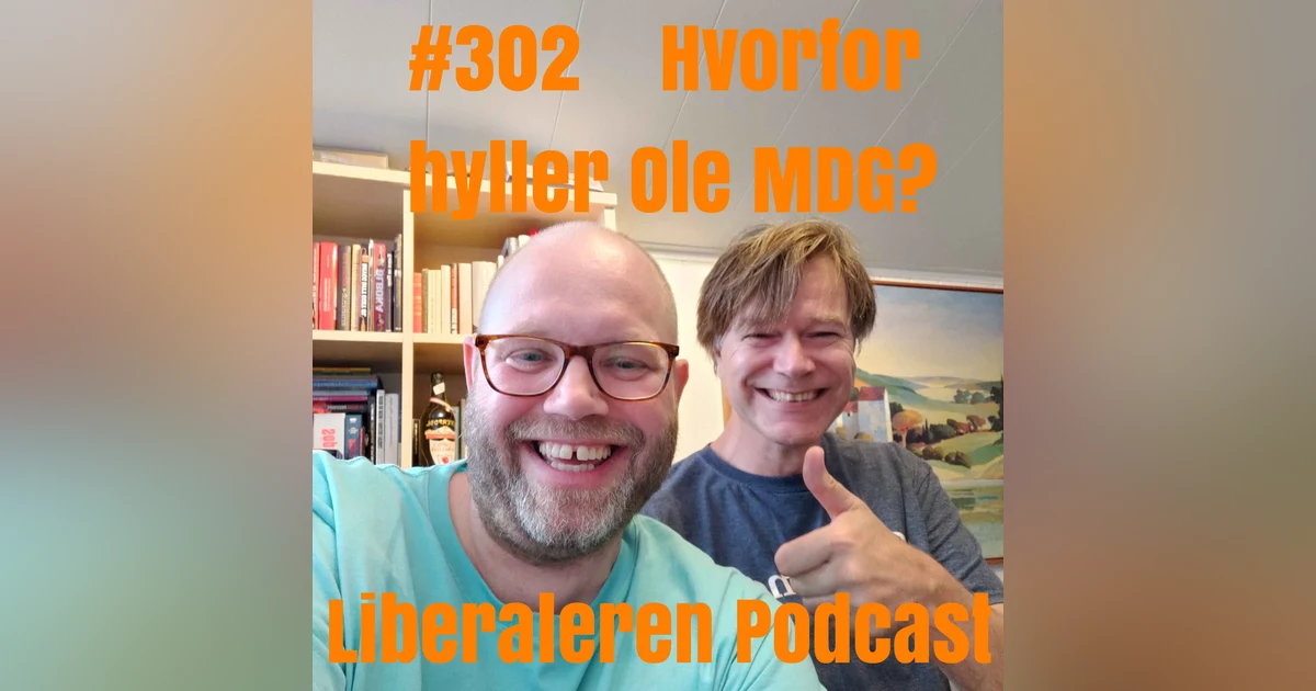#302 Hvorfor hyller Ole MDG?