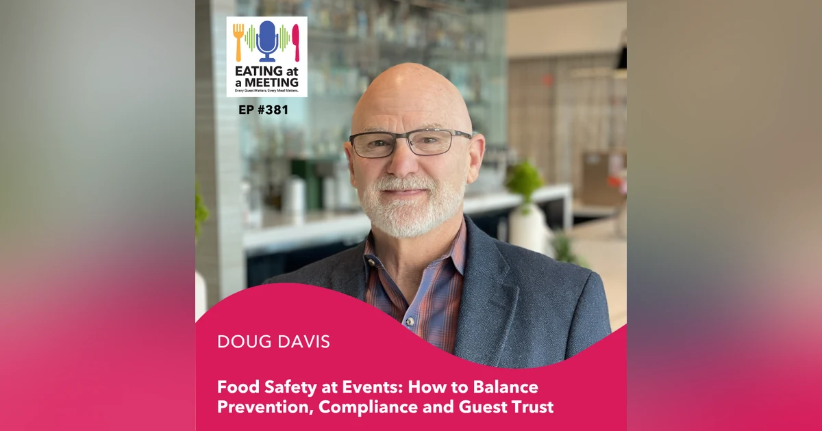 Food Safety at Events: How to Balance Prevention, Compliance and Guest Trust