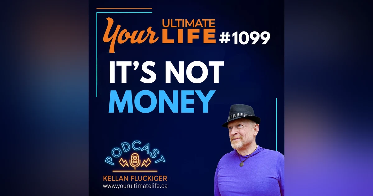You Don’t Have a Money Problem — You Have a Love Problem