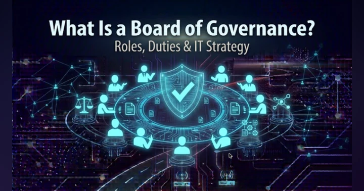 image for What Is a Board of Governance and How Does It Shape IT Strategy?