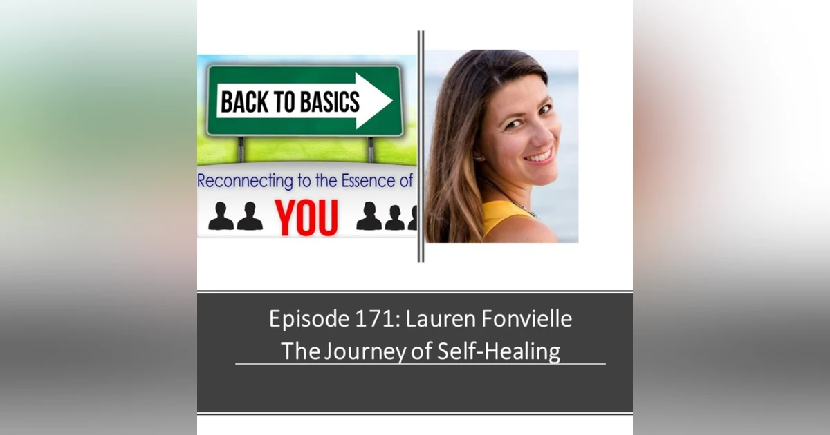 E171: Lauren Fonvielle - The journey of Self-Healing