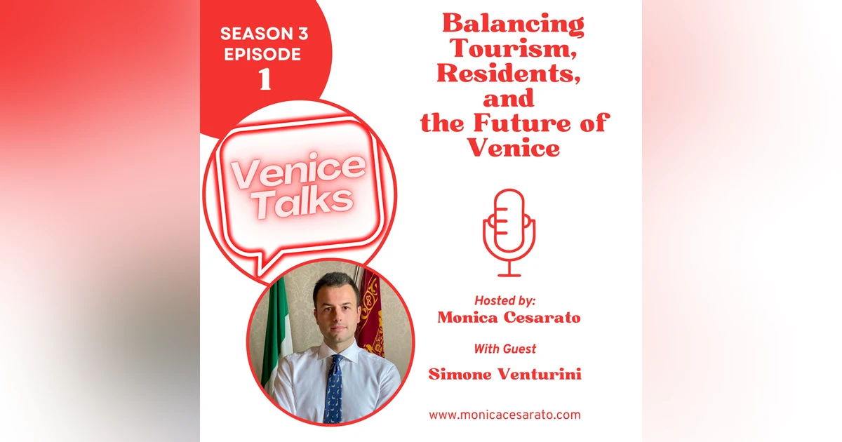 Shaping Venice: In Conversation with Councillor Simone Venturini