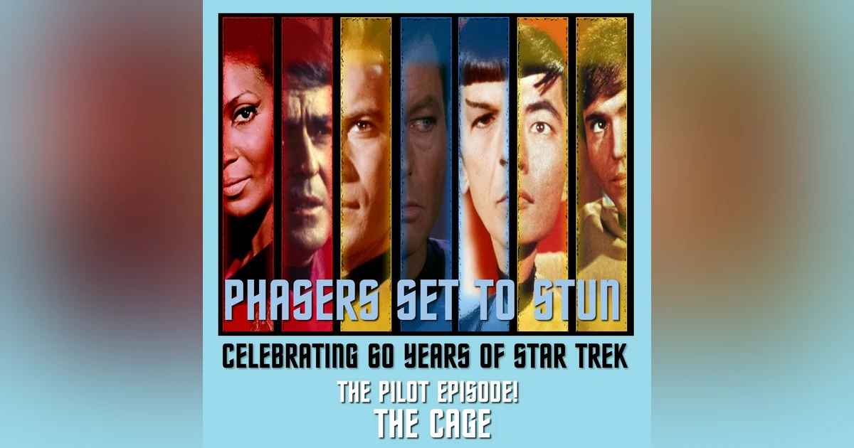 Phasers Set To Stun: Star Trek TOS | The Pilot Episode | The Cage