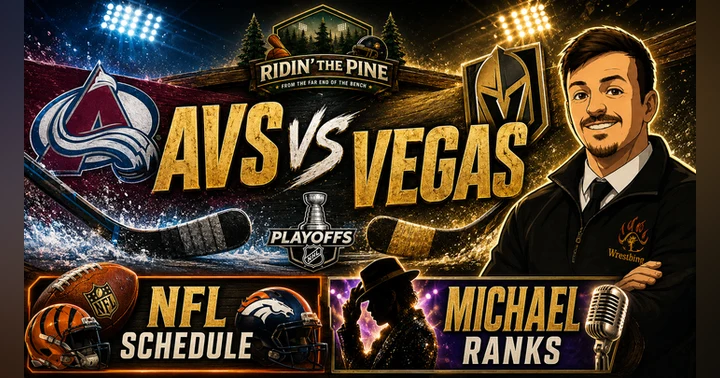 image for Avs Revenge Tour Rolls Into Vegas, Bengals Panic Meter, and Why Michael Still Hits