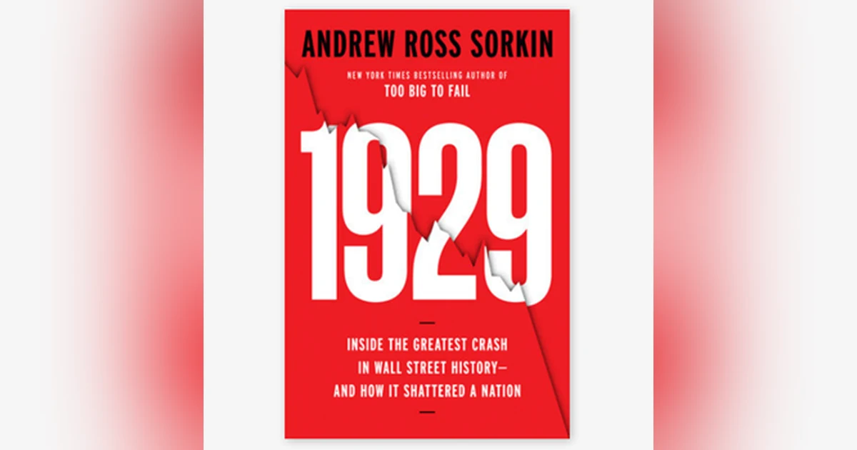 Book Review from Rick’s Library: 1929 by Andrew Ross Sorkin