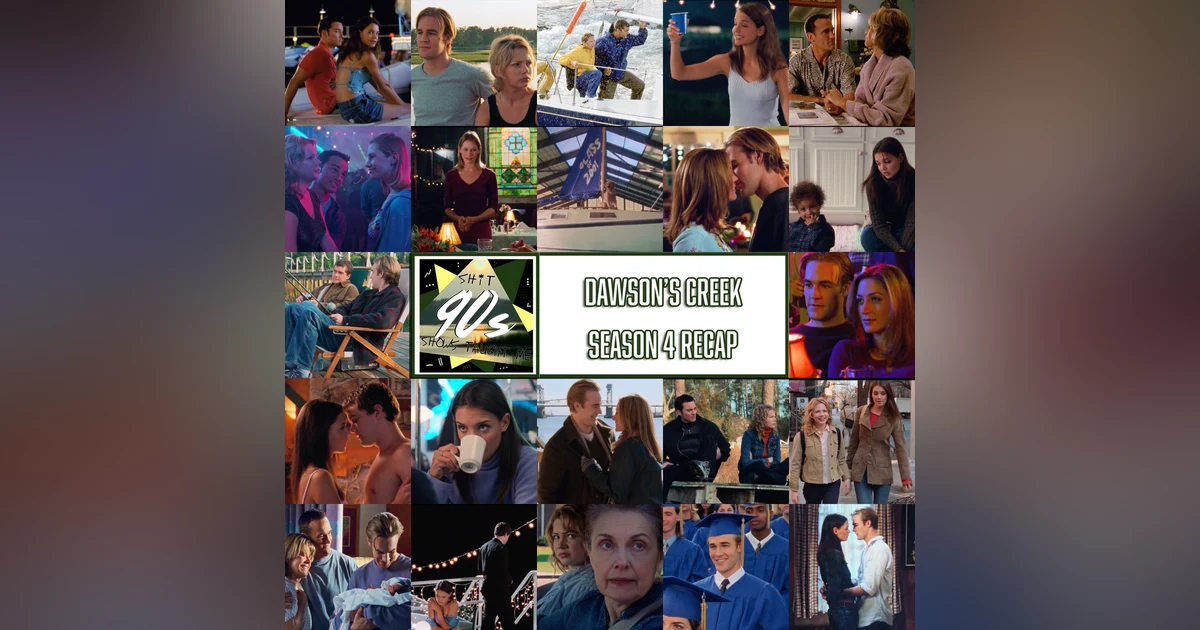 Dawson's Creek Season 4 In Review