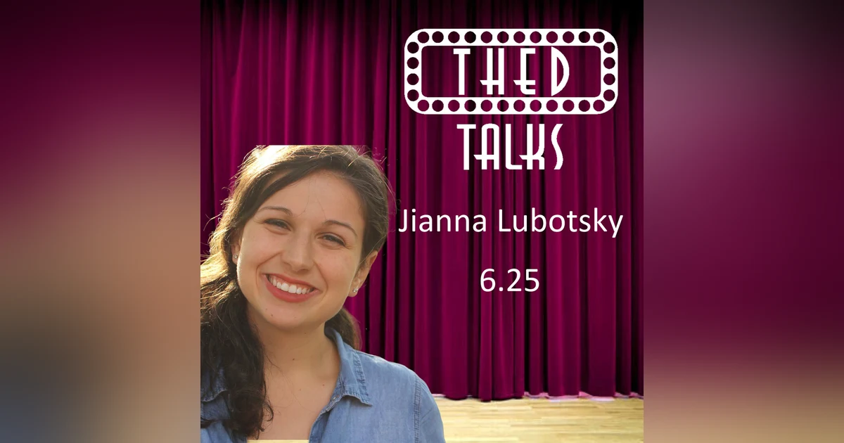 6.25 A Conversation with Jianna Lubotsky