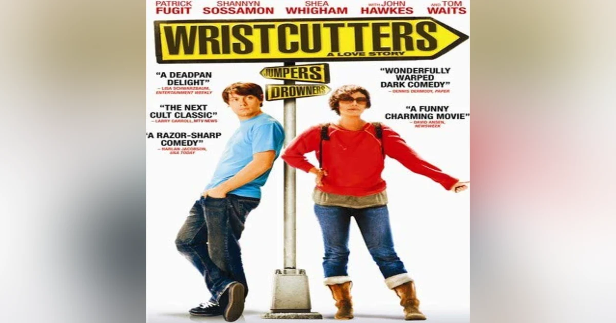 EPISODE 18: WRISTCUTTERS: A LOVE STORY