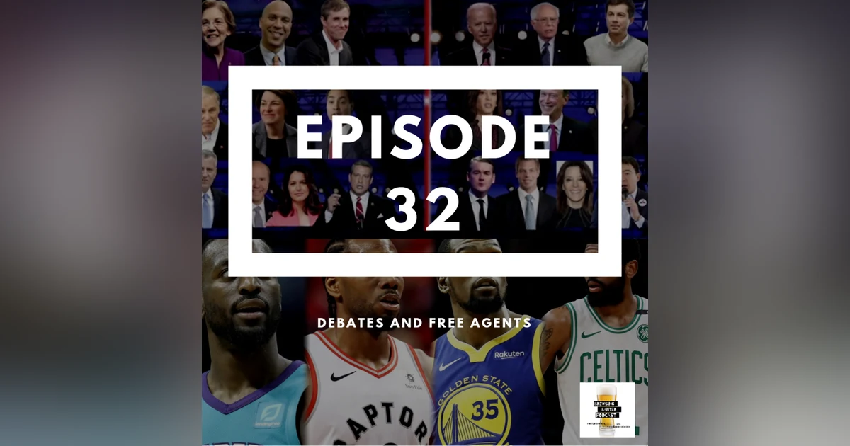 BBP 32 Beer, Debates & Free Agency